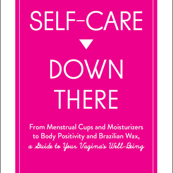 Self Care Down There