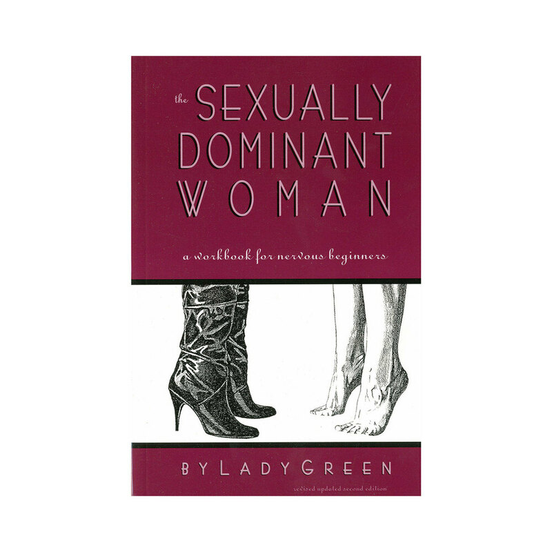 The Sexually Dominant Woman