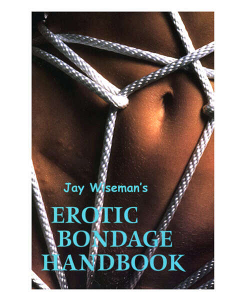 Erotic Bondage Handbook