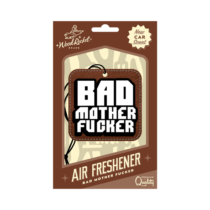 Wood Rocket Air Freshener Bad Mother Fuc
