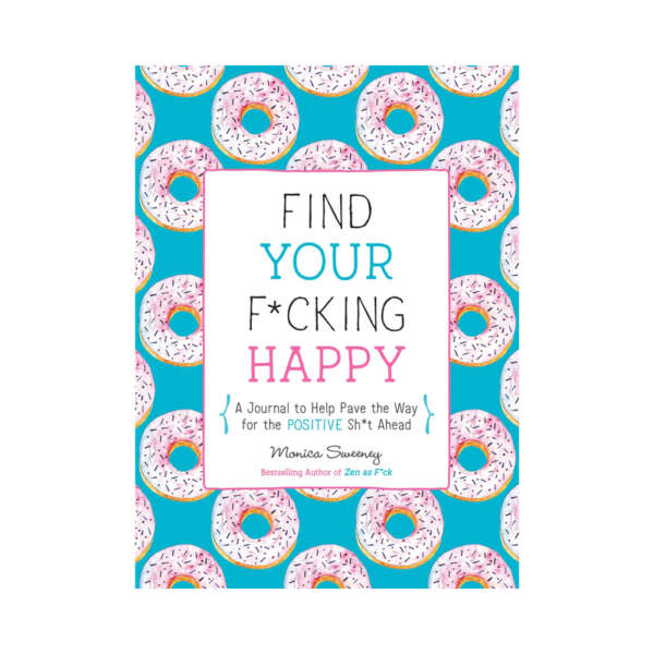 Fucking Happy Journal