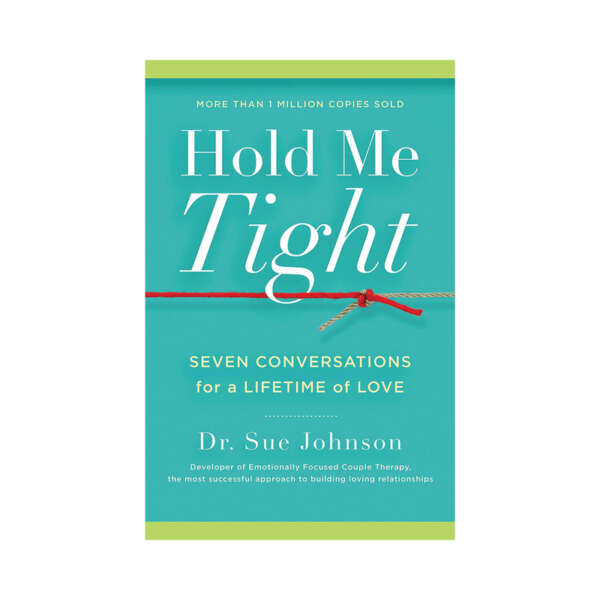 Hold Me Tight: 7 Convos Lifetime of Love
