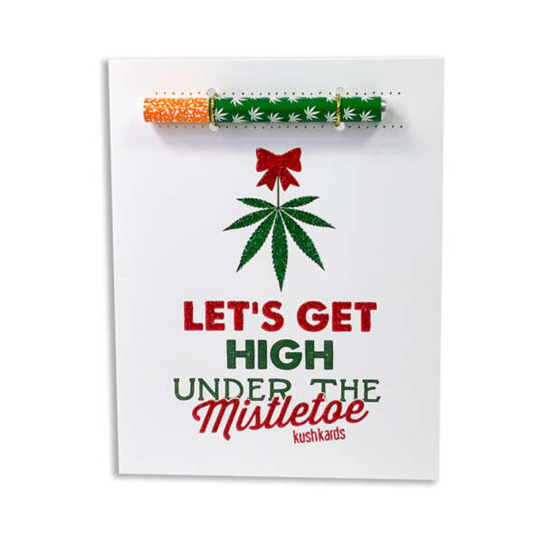 Lets Get High Under Mistle OneHit Kard