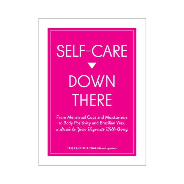 Self-Care Down There: Vagina Well-Being