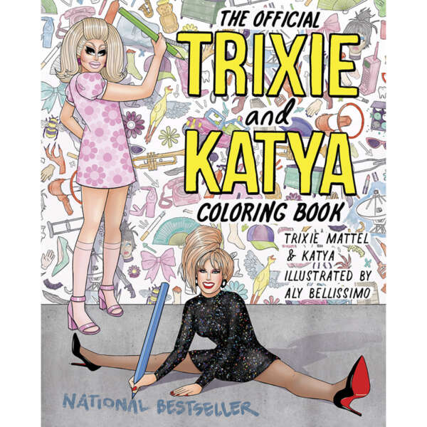 The Official Trixie & Katya ColoringBook