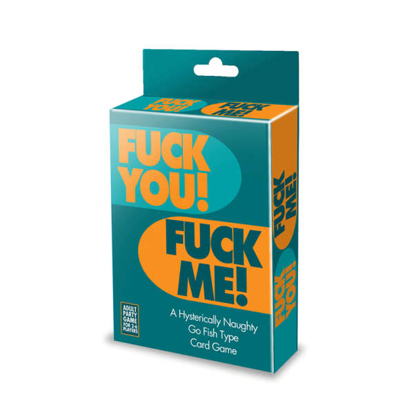 F*ck You F*ck Me Card Game