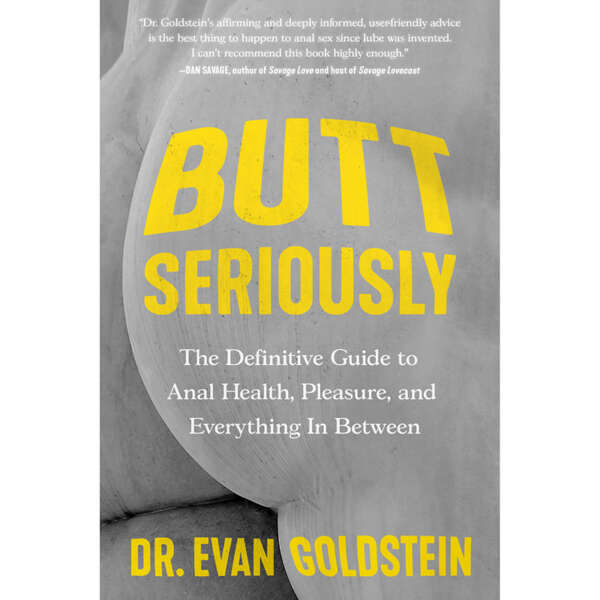Butt Seriously: Guide Anal Health