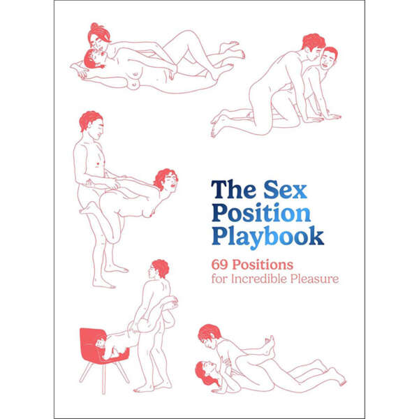 The Sex Position Playbook: 69 Positions