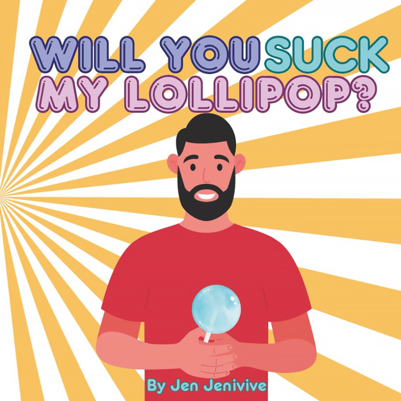 Who Will Suck My Lollipop