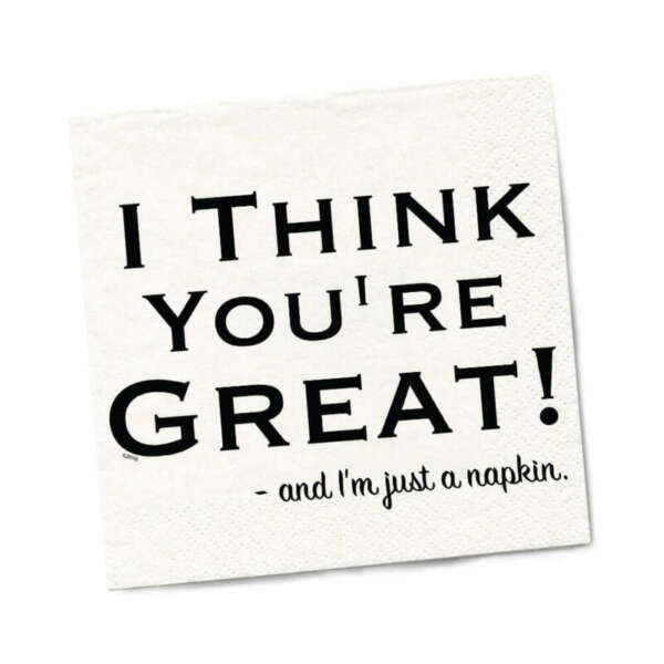 TW I Think You're Great! Napkins 20pk