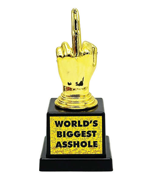 World's Biggest Asshole Trophy