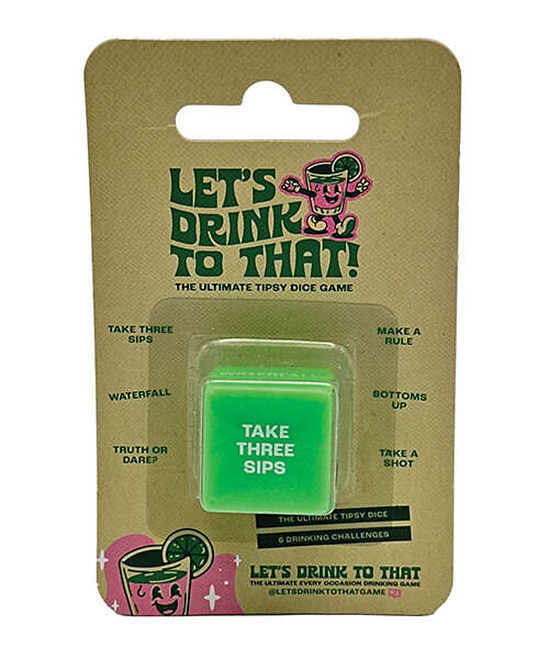 Lets Drink to That - Drinking Dice