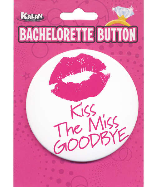 Bachelorette Button - Kiss The Miss Goodbye
