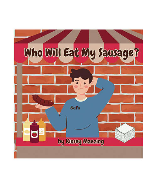 Who Will Eat My Sausage?