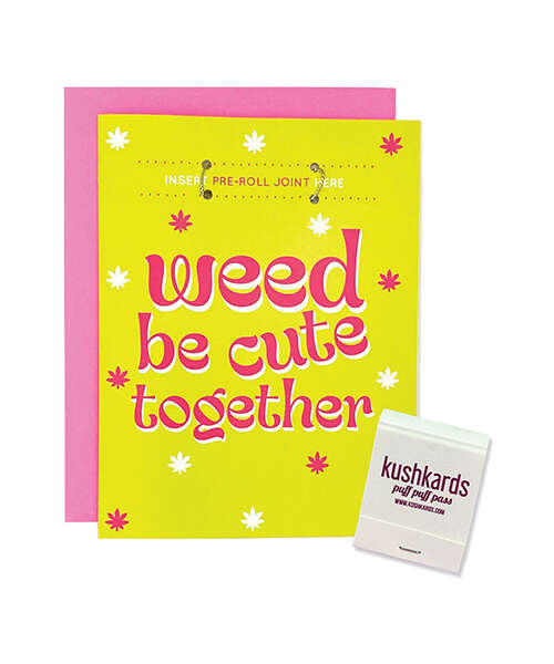 Weed Be Cute Greeting Card w/Matchbook