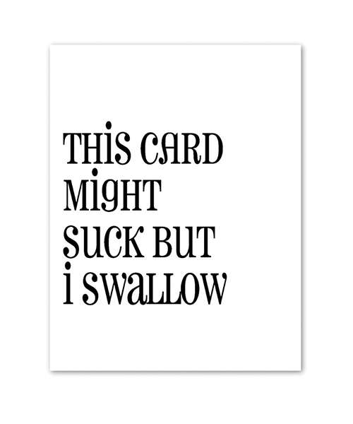Suck VS Swallow Greeting Card