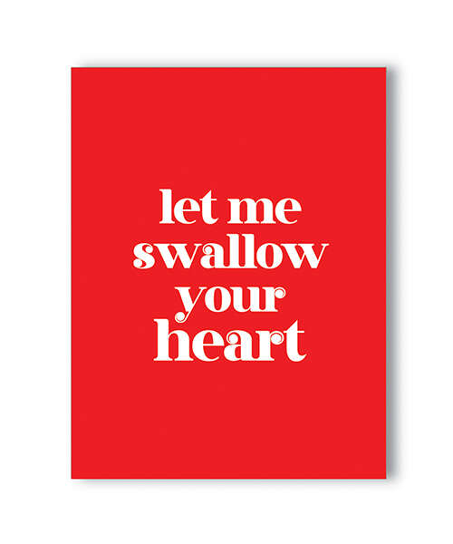 Swallow Your Heart Naughty Greeting Card