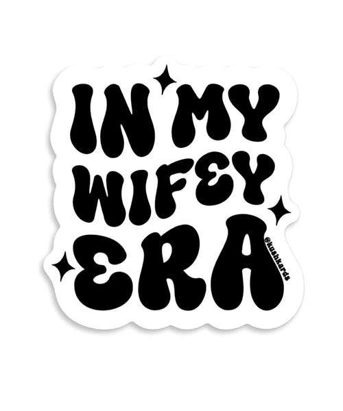 In My Wifey Era Sticker - Pack of 3