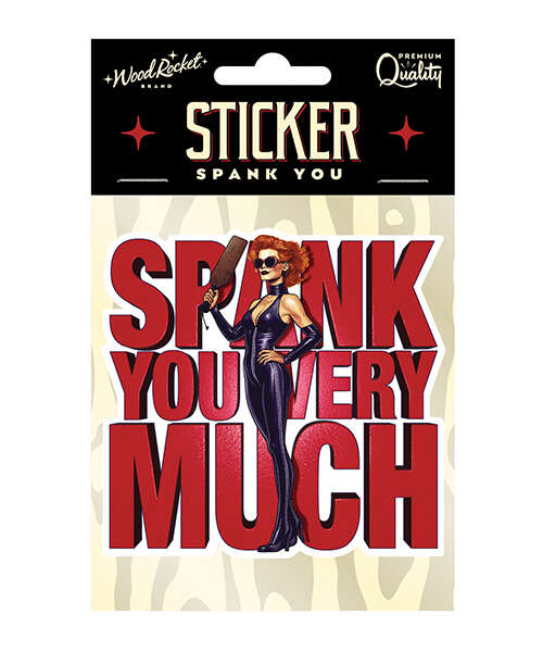Spank You Very Much Sticker