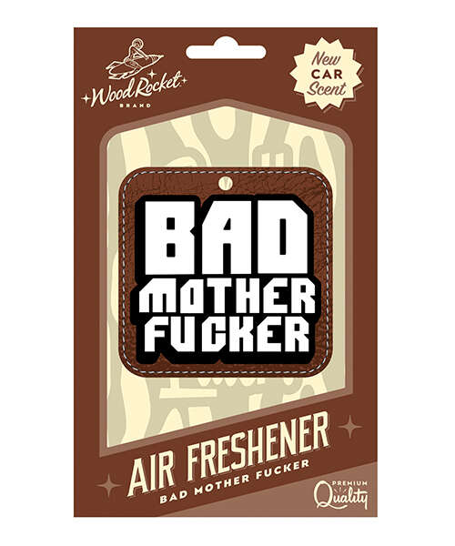 Wood Rocket Bad Mother Fucker Air Freshener - New Car Smell