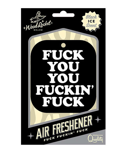 Wood Rocket Fuck You You Fucking Fuck Air Freshener - Black Ice