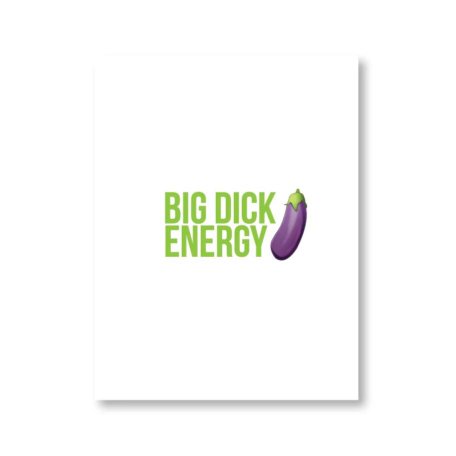 Big Dick Energy Naughty Kard