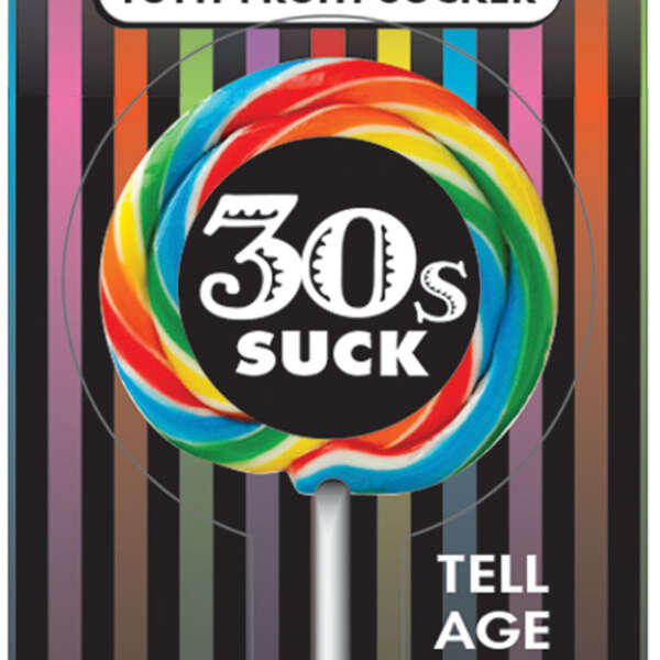 Birthdays Suck 30s Lollipop